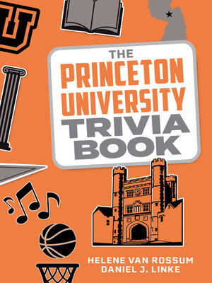 cover image of The Princeton University Trivia Book